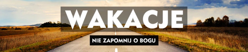 WAKACJE 2017